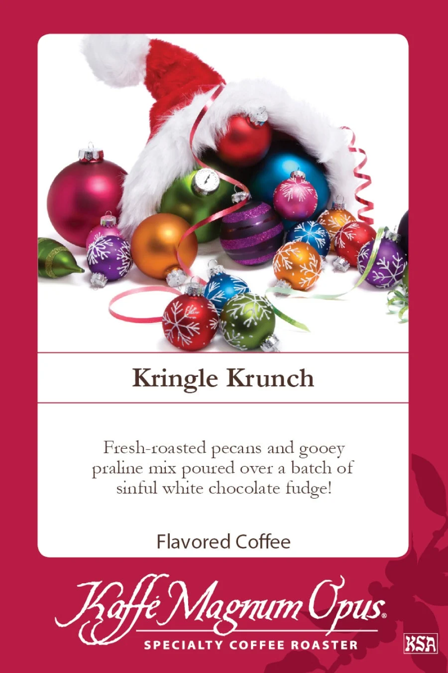 Coffee, Whole Bean, Kringle Krunch,2 - 5 POUND